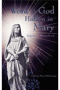 Word of God Hidden in Mary
