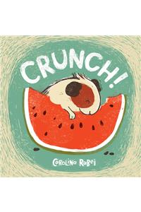 Crunch!