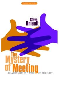 The Mystery of Meeting
