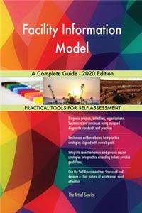 Facility Information Model A Complete Guide - 2020 Edition