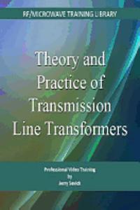 Theory and Practice of Transmission Line Transformers