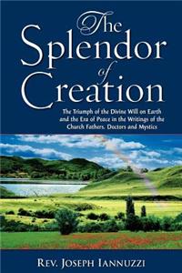 The Splendor Of Creation