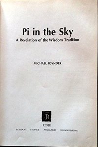 Pi in the Sky: A Revelation of the Ancient Celtic Wisdom Traditio