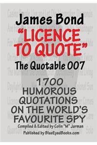 James Bond - Licence to Quote