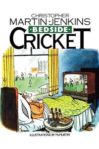 Bedside Cricket - Christopher Martin-Jenkins