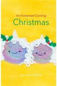 Enchanted Cornling Christmas