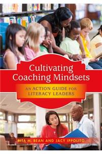 Cultivating Coaching Mindsets