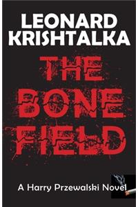 The Bone Field
