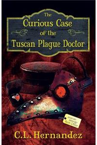 The Curious Case of the Tuscan Plague Doctor