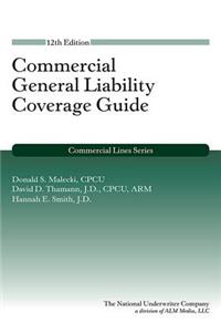 Commercial General Liability 12th Edition