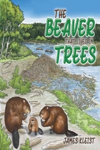 Beaver That Lived in Trees