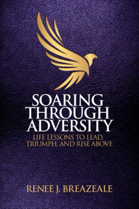 Soaring through Adversity