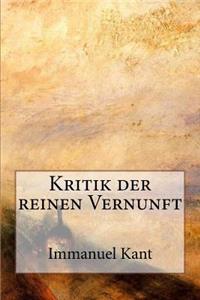 Kritik der reinen Vernunft