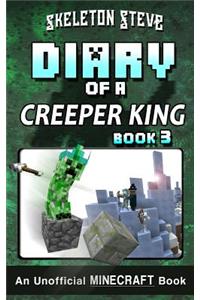 Diary of a Minecraft Creeper King - Book 3