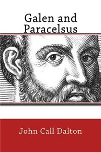 Galen and Paracelsus
