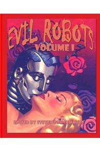 Evil Robots Volume I