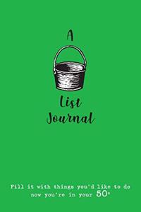 Bucket List Journal (for your 50s)