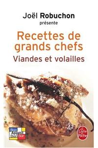 Recettes de Grands Chefs Viandes Volailles