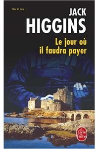 Le Jour Ou Il Faudra Payer