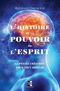 L'Histoire et le Pouvoir de l'Esprit