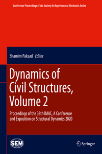 Dynamics of Civil Structures, Volume 2