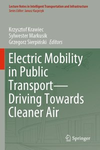 Electric Mobility in Public Transport—Driving Towards Cleaner Air