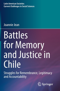 Battles for Memory and Justice in Chile
