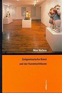 Zeitgenossische Kunst Und Der Kunstmarktboom