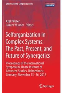 Selforganization in Complex Systems: The Past, Present, and Future of Synergetics