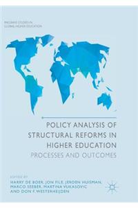 Policy Analysis of Structural Reforms in Higher Education