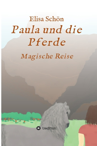 Paula und die Pferde