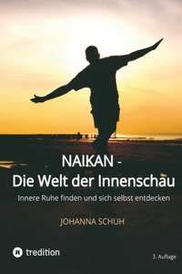 Naikan - Die Welt der Innenschau