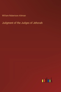 Judgment of the Judges of Jehovah