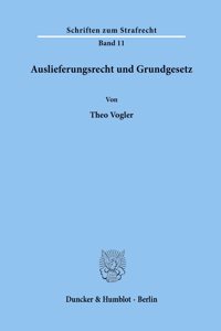 Auslieferungsrecht Und Grundgesetz