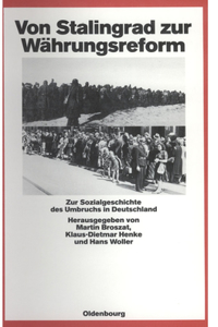 Von Stalingrad Zur Währungsreform