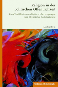 Religion in Der Politischen Öffentlichkeit