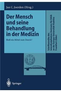 Mensch Und Seine Behandlung in Der Medizin