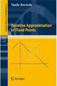 Iterative Approximation of Fixed Points