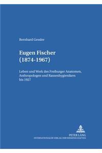 Eugen Fischer (1874-1967)