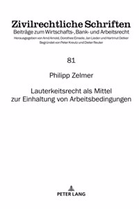 Lauterkeitsrecht als Mittel zur Einhaltung von Arbeitsbedingungen
