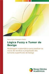 Lógica Fuzzy e Tumor de Bexiga