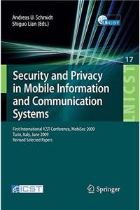 Security and Privacy in Mobile Information and Communication Systems