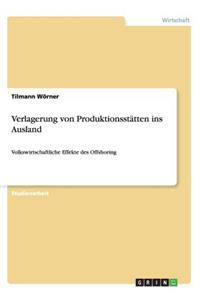 Verlagerung von Produktionsstätten ins Ausland