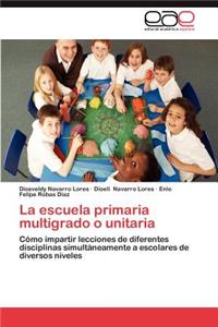 Escuela Primaria Multigrado O Unitaria