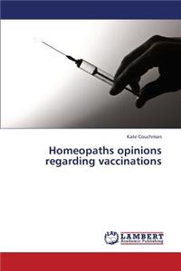 Homeopaths opinions regarding vaccinations