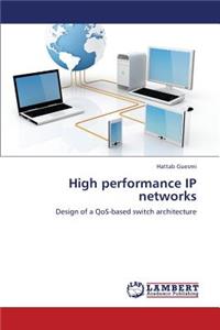 High performance IP networks