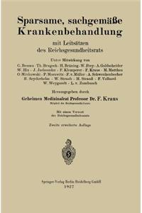 Sparsame, sachgemäße Krankenbehandlung