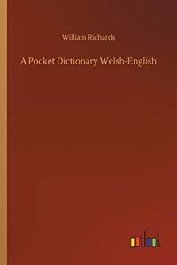 A Pocket Dictionary Welsh-English