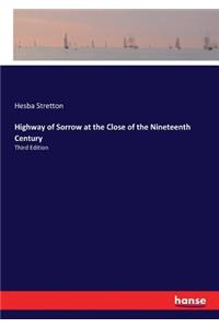 Highway of Sorrow at the Close of the Nineteenth Century