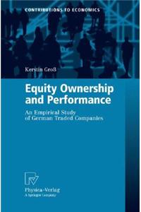 Equity Ownership and Performance